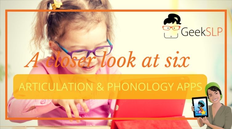 A closer quick look at six articulation & phonology apps